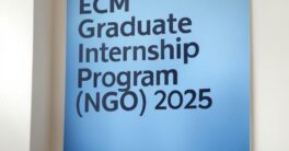 Application for the 2025 ECM Graduate Internship Program (NGO)