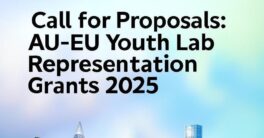 Call for Proposals: AU-EU Youth Lab Representation Grants 2025