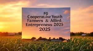 Apply to the FG Cooperative Youth Farmers & Allied Entrepreneurs Programme 2025.