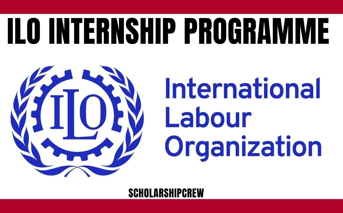 International Labour Organization (ILO) Internship Opportunities