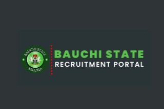 Apply: Bauchi State Civil Service Recruitment 2025