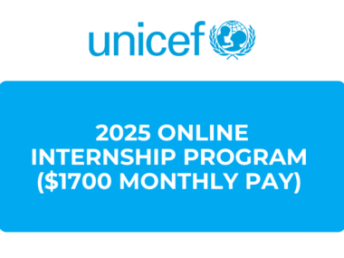 Link To Apply For UNICEF Opens 2025 Online Internship Programme | $1700 Monthly